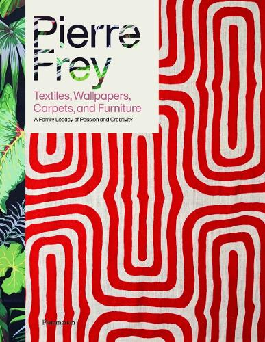 Бумажная книга «Pierre Frey. Textiles, Wallpapers, Carpets, and Furniture. A Family Legacy of Passion and Creativity», авторов Маттиа Акила, Патрик Фрейн, Ален Стелла - фото №1