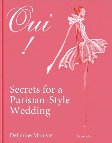 Бумажная книга «Oui! : Parisian Secrets for a Dream Wedding», автор Анна Акрич - фото №1