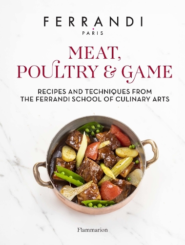 Паперова книга «Meat, Poultry & Game: Recipes and Techniques from the Ferrandi School of Culinary Arts», автор Ферранді Париж - фото №1