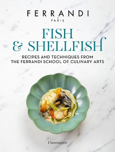 Бумажная книга «Fish and Shellfish: Recipes and Techniques from the Ferrandi School of Culinary Arts» - фото №1