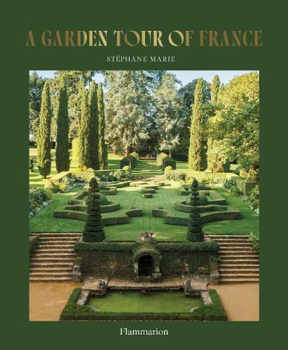Бумажная книга «A Garden Tour of France», автор Стефан Мари - фото №1