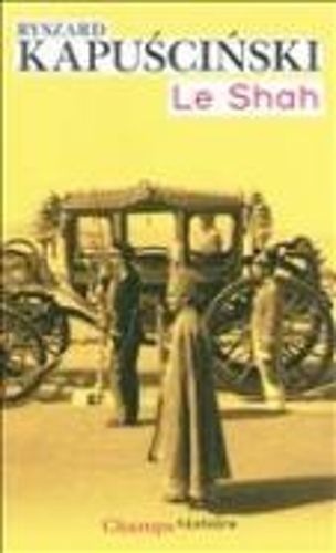 Паперова книга «Le Shah», автор Ришард Капусцінський - фото №1