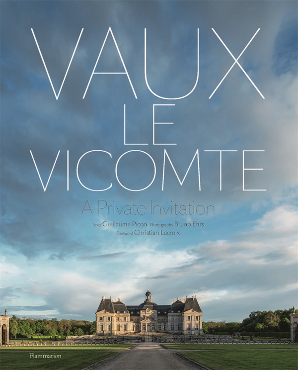 Паперова книга «Vaux-le-Vicomte. A Private Invitation», автор Гійом Пікон - фото №1