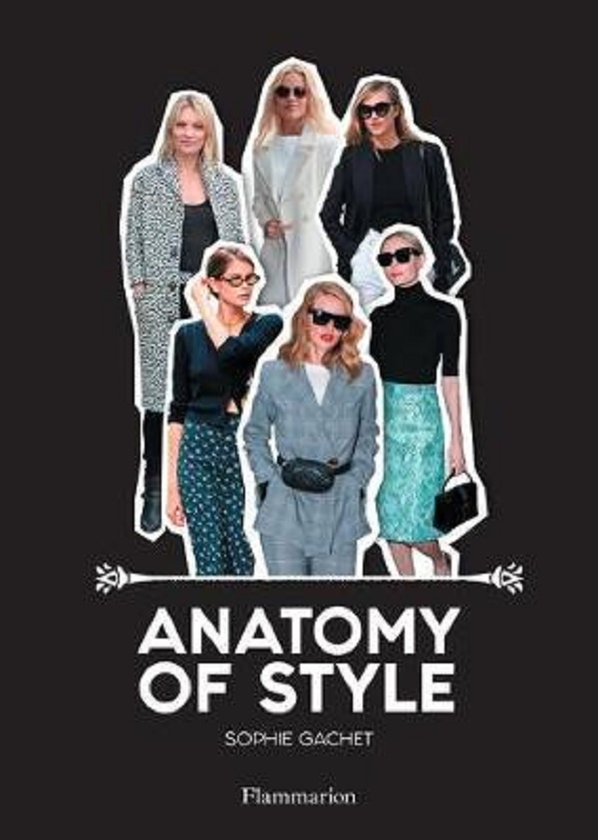 Паперова книга «Anatomy of Style», автор Софі Гаше - фото №1