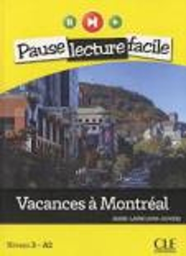 Бумажная книга «Vacances a Montreal. Niveau 3 - A2 (+ CD)», автор Мари-Лор Лайонс-Оливьери - фото №1