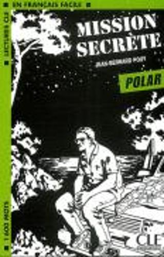 Бумажная книга «Mission secrète», автор Жан-Бернар Пуи - фото №1