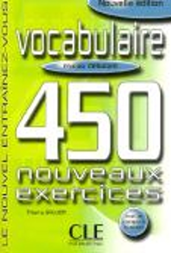 Бумажная книга «450 Vocabulaire. Nouveaux Exercices Debutant Livre+corriges», автор Тьерри Галлиер - фото №1