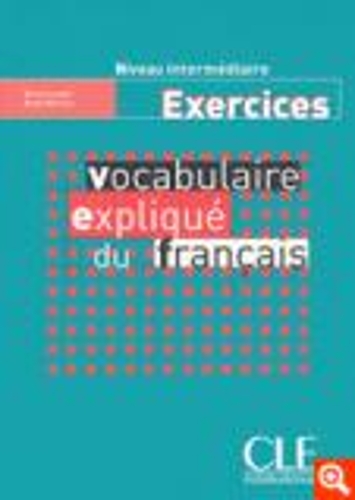 Паперова книга «Vocabulaire explique du francais Niveau intermediaire: Exercices», автор Рене Мімран - фото №1