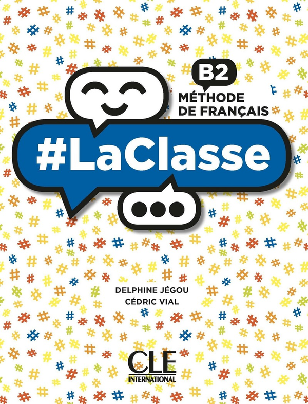 Бумажная книга « LaClasse B2. Livre de l'èléve», автор Дельфин Жегоу - фото №1