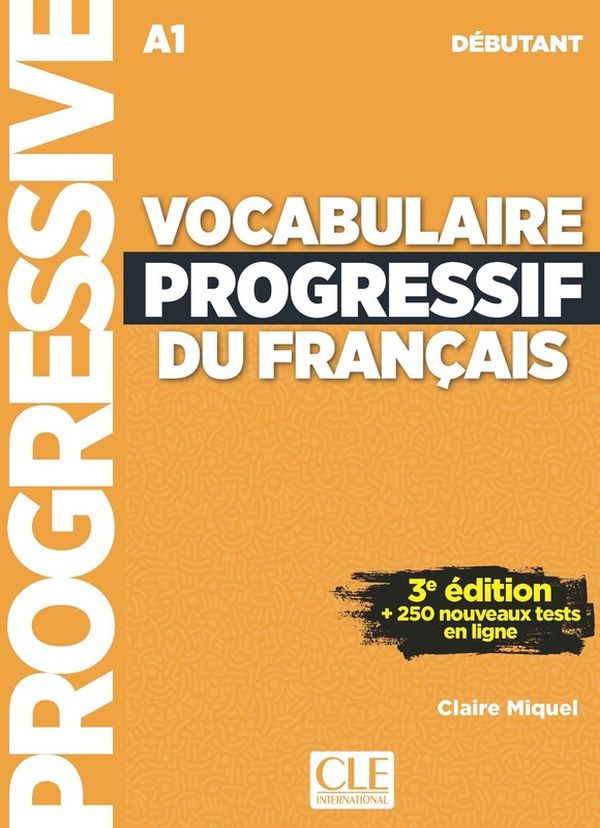 [object Object] «Vocabulaire progressif du français débutant A1 (+ CD) », автор Клер Мікель - фото №1