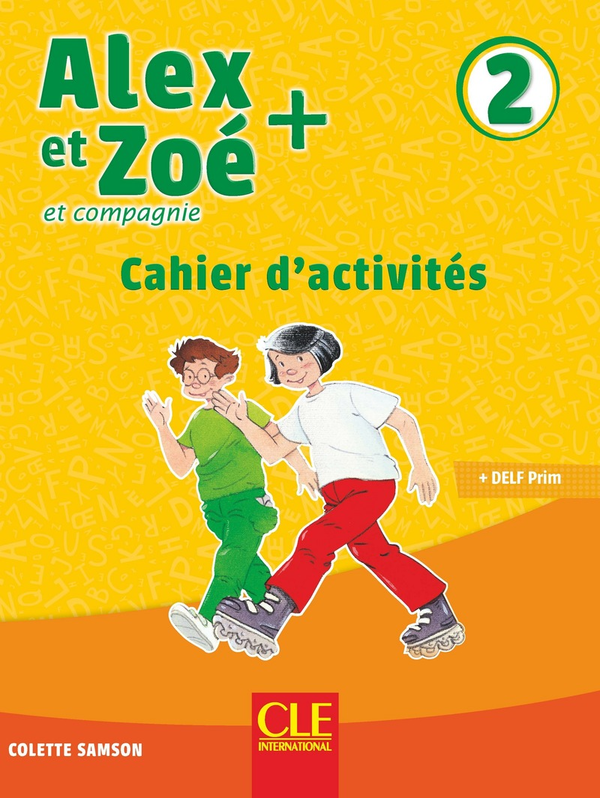 Паперова книга «Alex et Zoé + 2. Niveau A1.2. Cahier d'activités», автор Колетт Самсон - фото №1