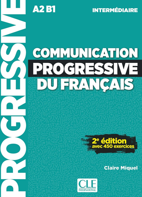 [object Object] «Communication progressive du français - Niveau intermédiaire - Livre + CD - 2ème édition - Nouvelle couverture», автор Клер Мікель - фото №1