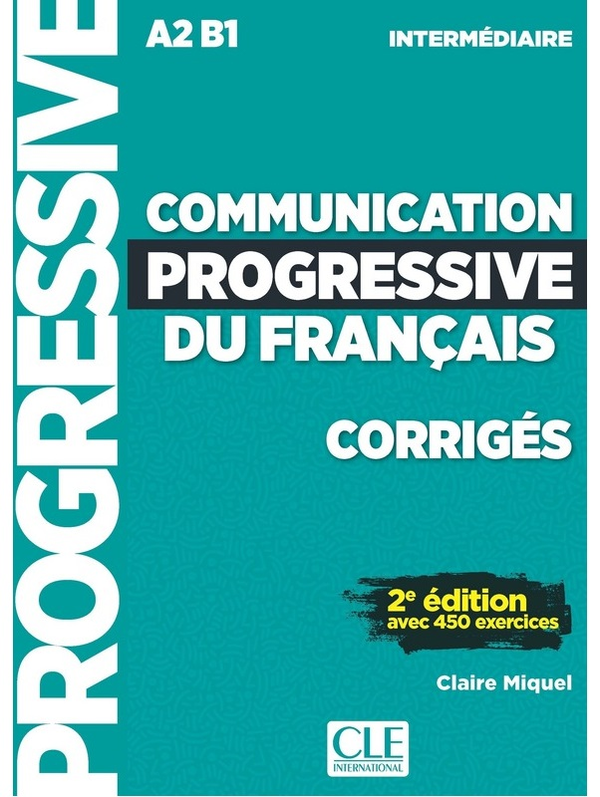 [object Object] «Communication progressive du français - Niveau intermédiaire», автор Клер Мікель - фото №2 - мініатюра