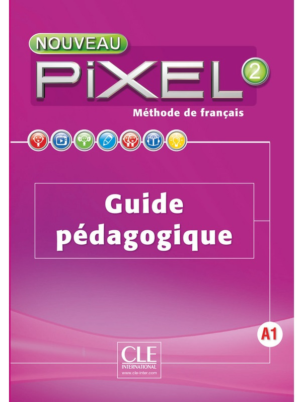 [object Object] «Nouveau Pixel 2 - Niveau A1 - Guide pédagogique», автор Сільві Шмітт - фото №2 - мініатюра