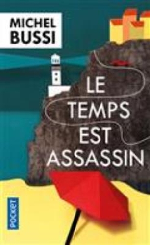 Бумажная книга «Le temps est assassin», автор Мишель Бюсси - фото №1