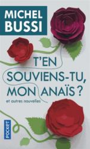 Бумажная книга «T'en souviens-tu mon Anais ?», автор Мишель Бюсси - фото №1