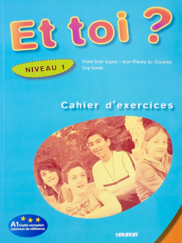 Бумажная книга «Et Toi? Cahier d'Exercices 1», автор Гай Льюис - фото №1