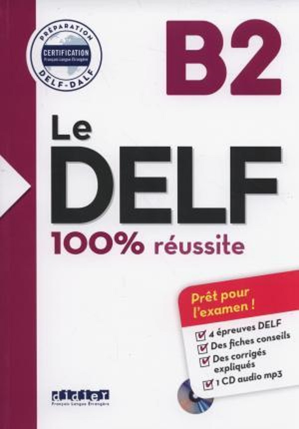 Бумажная книга «Le DELF 100% reussite. Livre B2. CD MP3», автор Сильви Жермен - фото №1