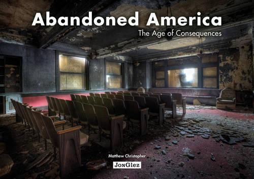 Бумажная книга «Abandoned America», автор Кристофер Мэтью - фото №1