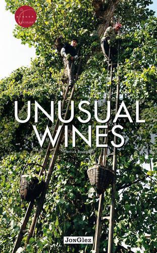 Бумажная книга «Unusual Wines», автор Пьеррик Буро - фото №1