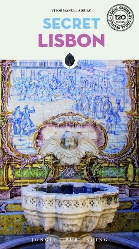 Бумажная книга «Secret Lisbon - An Unusual Travel Guide», автор Витор Мануэль Адриао - фото №1