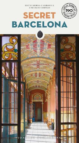 Бумажная книга «Secret Barcelona Guide: A guide to the unusual and unfamiliar», авторов Карлос Меса, Росио Сьерра Карбонелл - фото №1