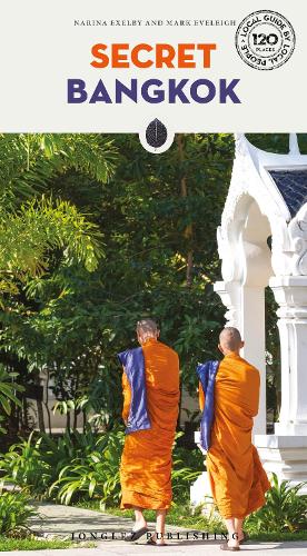 Бумажная книга «Secret Bangkok», авторов Марк Эвли, Нарина Экселби - фото №1