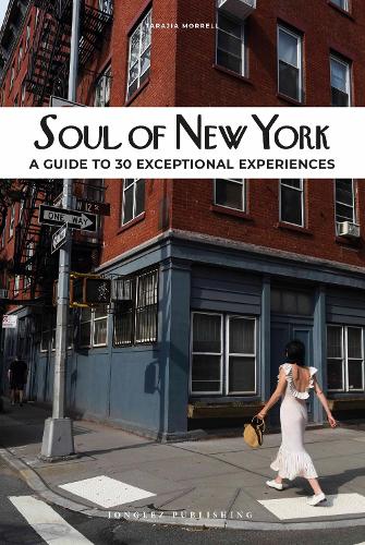 Бумажная книга «Soul of New York Guide: 30 unforgettable experiences that capture the soul of New York», автор Томас Джонглез - фото №1
