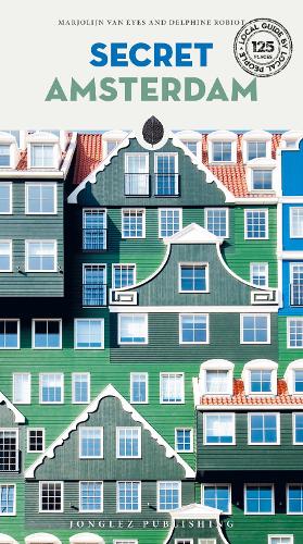 Бумажная книга «Secret Amsterdam Guide: A guide to the unusual and unfamiliar», автор Джонглез - фото №1