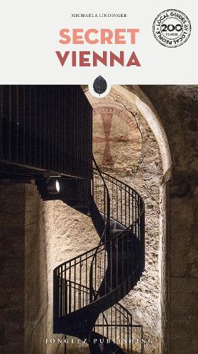Бумажная книга «Secret Vienna Guide: A guide to the unusual and unfamiliar», автор Михаэла Линдингер - фото №1