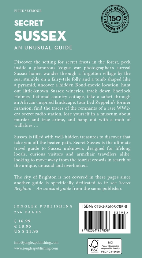 Бумажная книга «Secret Sussex Guide: A guide to 150 unusual and unfamiliar places in Sussex», автор Элли Сеймур - фото №1