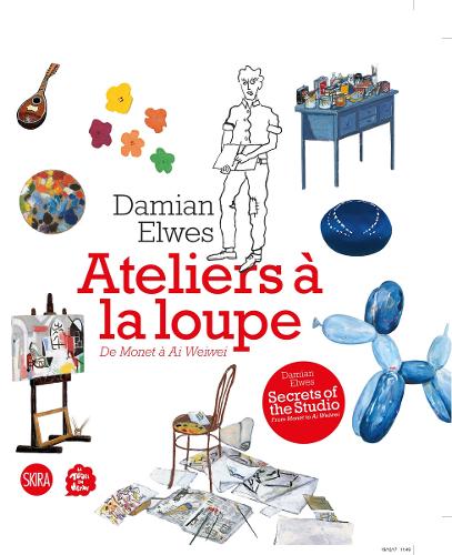Паперова книга «Secrets of the Studio / Ateliers à la loupe: From Monet to Ai Wei Wei», автор Даміан Елвес - фото №1