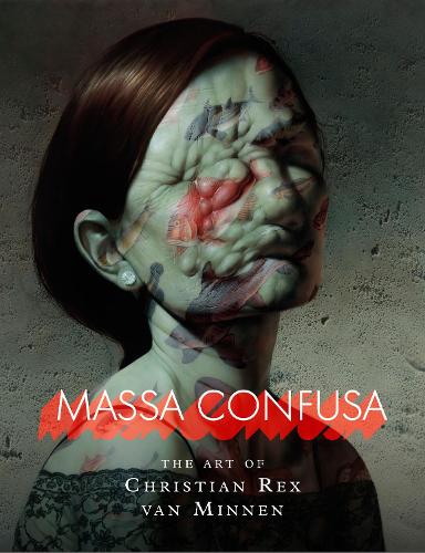 Бумажная книга «Massa Confusa: The Art of Christian Rex van Minnen», автор Кристиан Рекс ван Миннен - фото №1