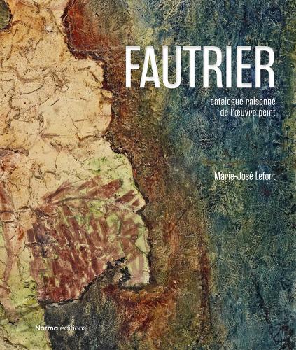 Бумажная книга «Jean Fautrier: Critical Catalogue of Paintings», авторов Константин Миноу, Мари-Жозе Лефор - фото №1