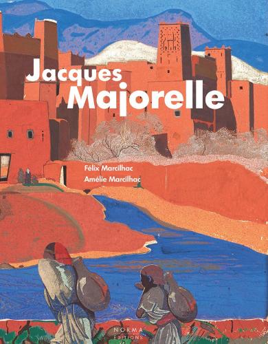 Паперова книга «Jacques Majorelle», авторів Амелі Марсіхак, Фелікс Марсільяк - фото №1