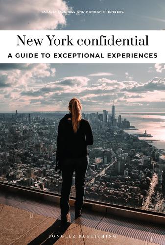 Паперова книга «New York Confidential: Escape the Ordinary: authentic, hand-picked, exceptional experiences», автор Тараджиа Моррелл - фото №1