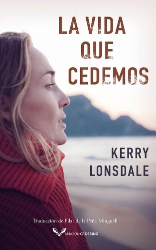 Бумажная книга «La vida que cedemos», автор Керри Лонсдейл - фото №1