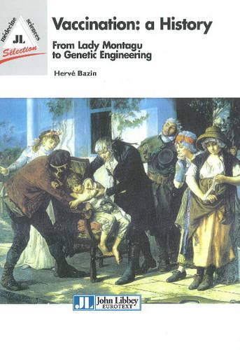 Бумажная книга «Vaccination -- A History: From Lady Montagu to Genetic Engineering», автор Эрве Базен - фото №1