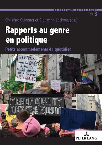 Бумажная книга «Rapports Au Genre En Politique: Petits Accommodements Du Quotidien», автор Блювенн Лешо - фото №1