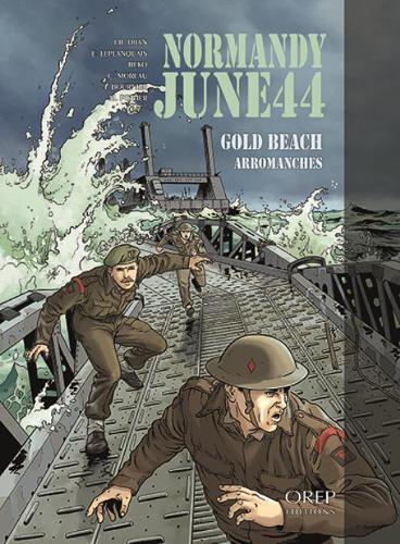 Бумажная книга «Normandy June 44: Gold Beach - Arromanches», авторов К. Моро, Э. Лэпланквэ, И. Борнье, Дж. Б. Джиан, Тиеко - фото №1