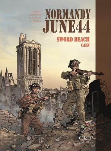 Бумажная книга «Normandy June 44: Sword Beach - Caen», авторов Б. Маривайн, К. Моро, И. Борнье, Дж. Б. Джиан - фото №1