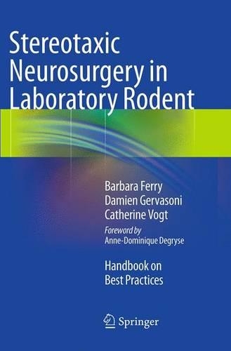 [object Object] «Stereotaxic Neurosurgery in Laboratory Rodent: Handbook on Best Practices», авторів Барбара Феррі, Кетрін Фогт, Дем'єн Жервасоні - фото №1
