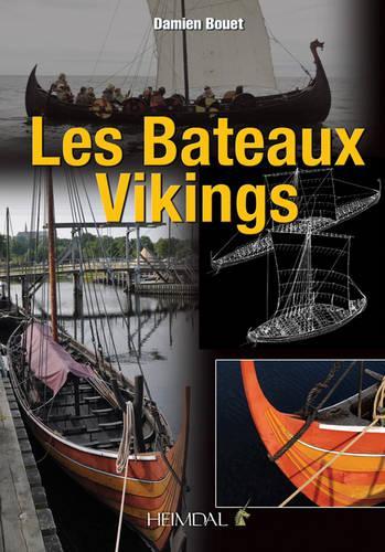 Паперова книга «Les Bateaux Vikings», автор Дем'єн Буе - фото №1