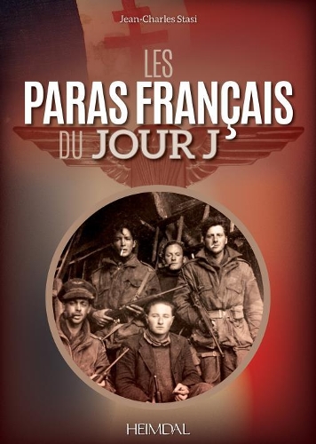 Бумажная книга «Les Paras FrançAis Du Jour J», автор Жан-Шарль Стази - фото №1