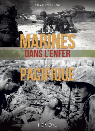 Паперова книга «Les Marines Dans l'Enfer Du Pacifique», автор Чарльз Транг - фото №1
