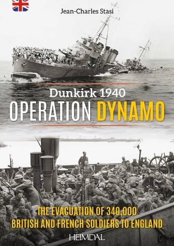 Паперова книга «Operation Dynamo: Dunkirk 1940», автор Жан-Шарль Стазі - фото №1