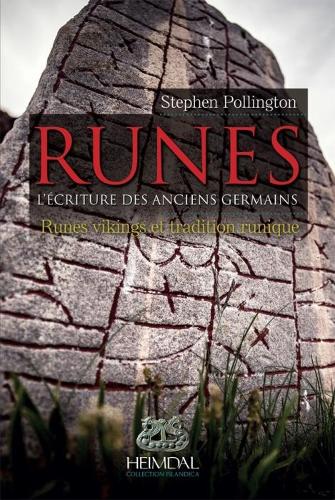 Бумажная книга «Runes - Volume 2: L’écriture des anciens germains_Runes vikings & traditions runiques», автор Поллингтон Стивен - фото №1