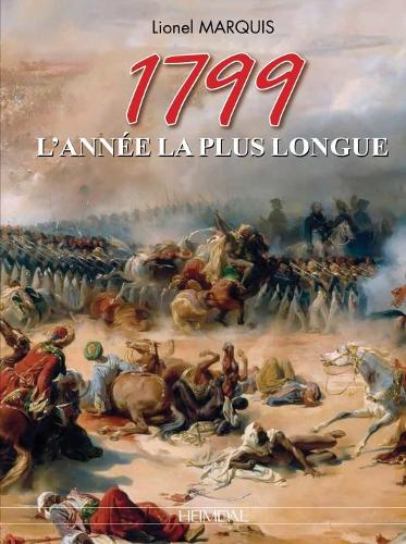 [object Object] «1799: L'AnnéE La Plus Longue», автор Лайонел Маркиз - фото №1