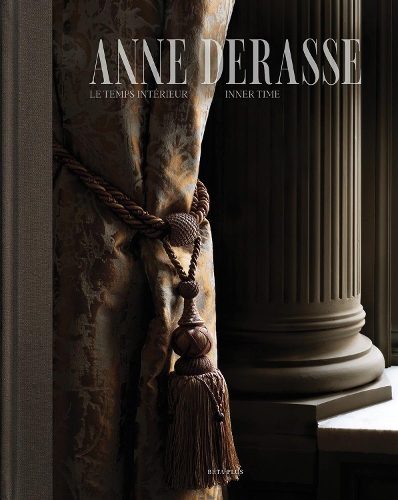 Бумажная книга «Anne Derasse: Inner Time», авторов Энн Дерасс, Флоренс Эрнандес, Йорг Брауэр - фото №1
