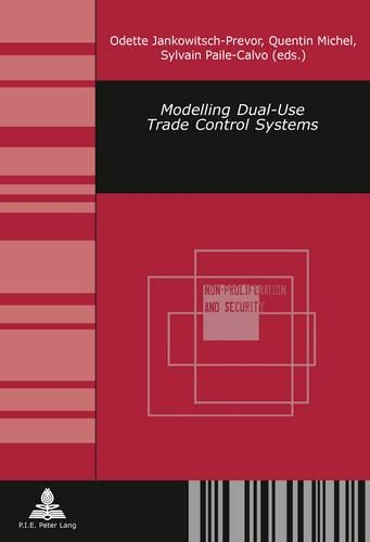 Бумажная книга «Modelling Dual-Use Trade Control Systems», авторов Одетта Янкович-Превор, Квентин Мишель, Сильвен Пайль - фото №1